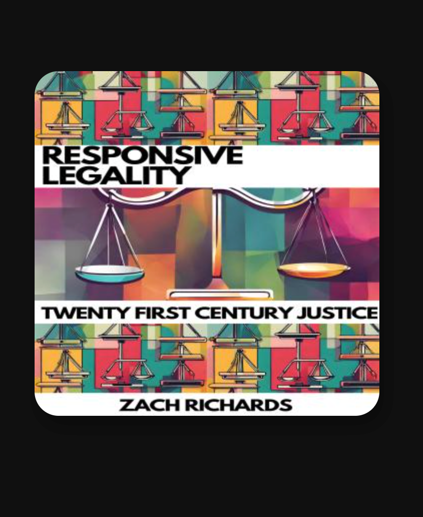 Responsive Legality: Twenty First Century Justice audiobook cover